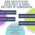 Przejdź do - Rozpoczęcie roku artystycznego 2020/2021 w Domu Kultury w Subkowach